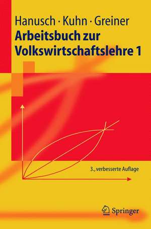 Arbeitsbuch zur Volkswirtschaftslehre 1 de M. Balzat