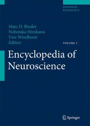 Encyclopedia of Neuroscience de Marc D. Binder