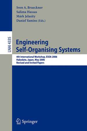 Engineering Self-Organising Systems: Methodologies and Applications de Sven A. Brueckner