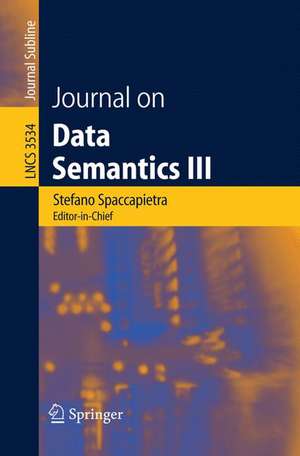 Journal on Data Semantics III de Stefano Spaccapietra