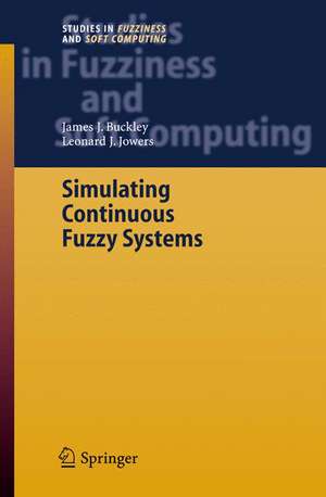 Simulating Continuous Fuzzy Systems de James J. Buckley