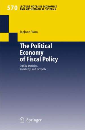 The Political Economy of Fiscal Policy: Public Deficits, Volatility, and Growth de Jaejoon Woo