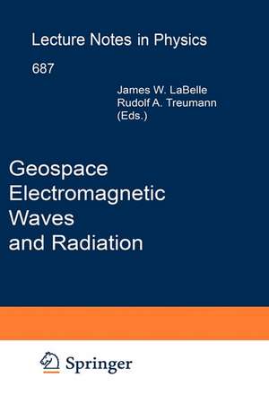 Geospace Electromagnetic Waves and Radiation de James W. LaBelle