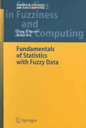 Fundamentals of Statistics with Fuzzy Data de Hung T. Nguyen