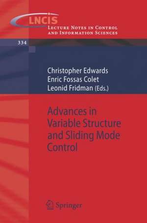 Advances in Variable Structure and Sliding Mode Control de Christopher Edwards