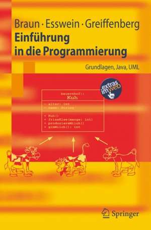 Einführung in die Programmierung: Grundlagen, Java, UML de Robert Braun