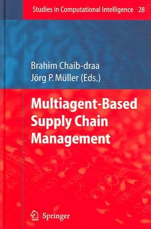 Multiagent based Supply Chain Management de Brahim Chaib-draa