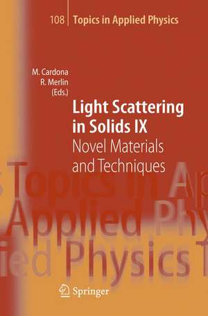 Light Scattering in Solids IX: Novel Materials and Techniques de Manuel Cardona