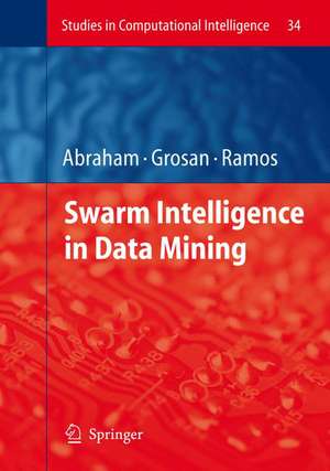 Swarm Intelligence in Data Mining de Ajith Abraham