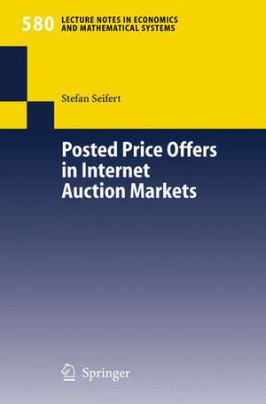 Posted Price Offers in Internet Auction Markets de Stefan Seifert