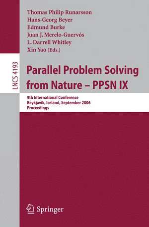 Parallel Problem Solving from Nature - PPSN IX: 9th International Conference, Reykjavik, Iceland, September 9-13, 2006, Proceedings de Thomas Philip Runarsson