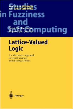 Lattice-Valued Logic: An Alternative Approach to Treat Fuzziness and Incomparability de Yang Xu