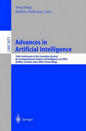 Advances in Artificial Intelligence: 16th Conference of the Canadian Society for Computational Studies of Intelligence, AI 2003, Halifax, Canada, June 11-13, 2003, Proceedings de Yang Xiang