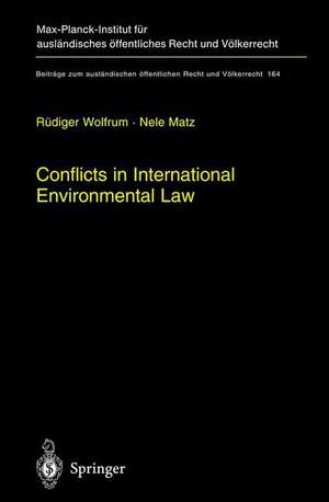 Conflicts in International Environmental Law de Rüdiger Wolfrum