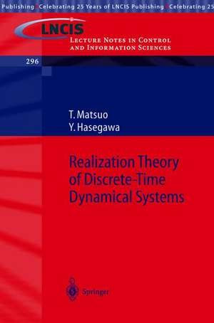 Realization Theory of Discrete-Time Dynamical Systems de Tsuyoshi Matsuo