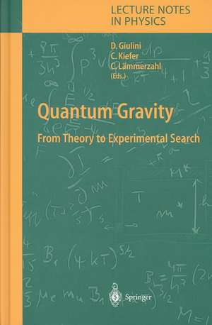 Quantum Gravity: From Theory to Experimental Search de Domenico J. W. Giulini