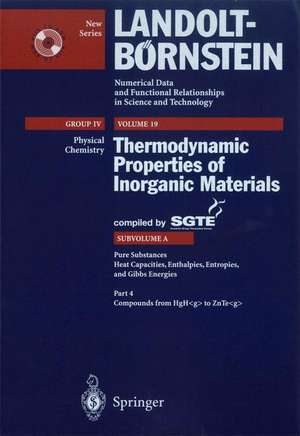 Pure Substances. Part 4 _ Compounds from HgH_g to ZnTe_g de Scientific Group Thermodata Europe (SGTE)