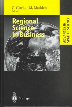 Regional Science in Business de Graham Clarke