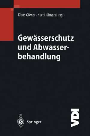 Gewässerschutz und Abwasserbehandlung de Klaus Görner