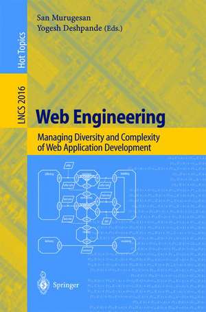 Web Engineering: Managing Diversity and Complexity of Web Application Development de San Murugesan