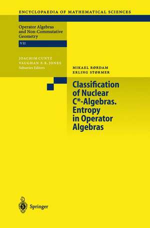 Classification of Nuclear C*-Algebras. Entropy in Operator Algebras de M. Rordam