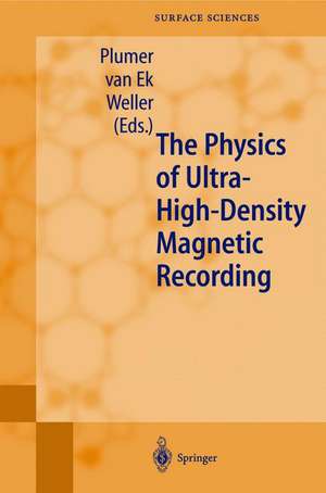 The Physics of Ultra-High-Density Magnetic Recording de M.L. Plumer