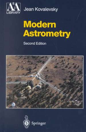 Modern Astrometry de Jean Kovalevsky