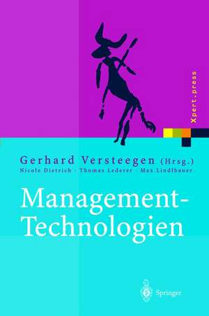 Management-Technologien: Konvergenz von Knowledge-, Dokumenten-, Workflow- und Contentmanagement de N. Dietrich