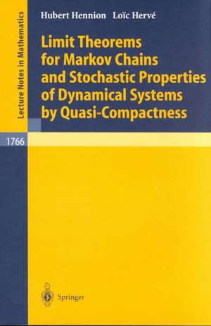 Limit Theorems for Markov Chains and Stochastic Properties of Dynamical Systems by Quasi-Compactness de Hubert Hennion