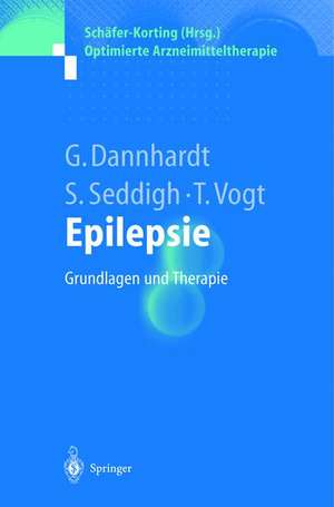 Epilepsie: Grundlagen und Therapie de Gerd Dannhardt