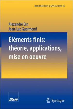 Éléments finis: théorie, applications, mise en oeuvre de Alexandre Ern