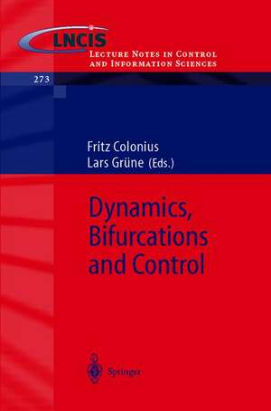 Dynamics, Bifurcations and Control de Fritz Colonius