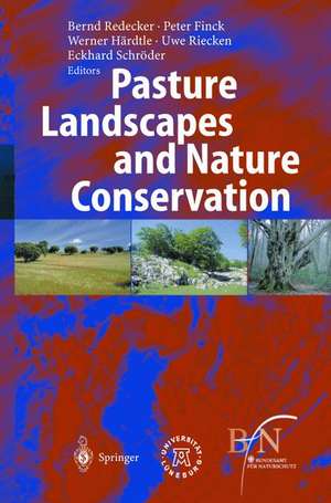 Pasture Landscapes and Nature Conservation de Bernd Redecker