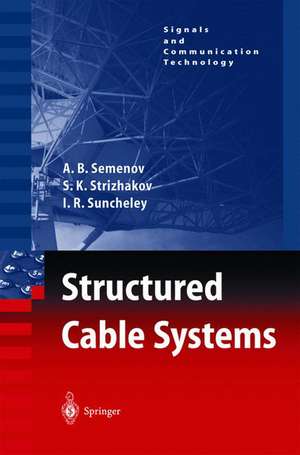 Structured Cable Systems de A.B. Semenov