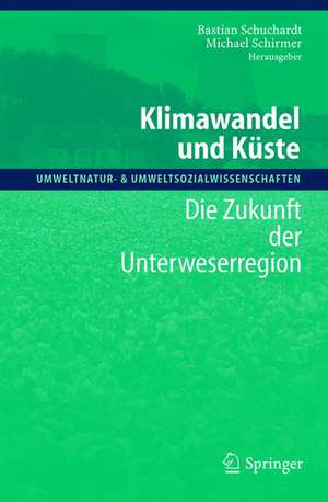 Klimawandel und Küste: Die Zukunft der Unterweserregion de Bastian Schuchardt