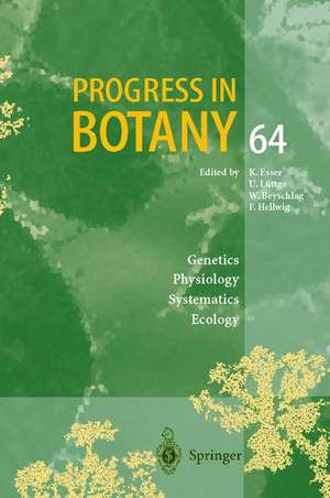 Progress in Botany: Genetics Physiology Systematics Ecology de Karl Esser