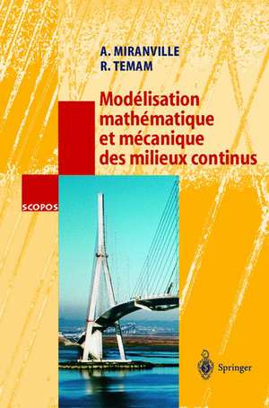 Modélisation mathématique et mécanique des milieux continus de Roger Temam