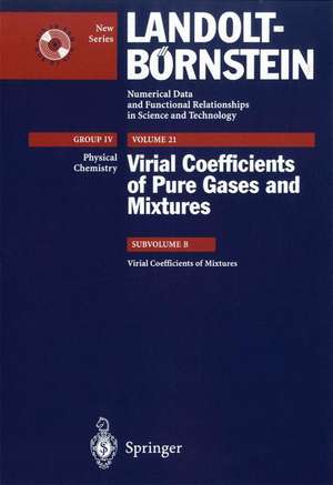 Virial Coefficients of Pure Gases and Mixtures de J.D. Dymond