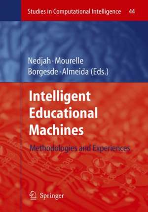 Intelligent Educational Machines: Methodologies and Experiences de Mario Neto Borges