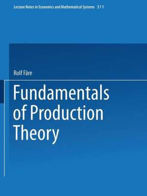 Fundamentals of Production Theory de Rolf Färe