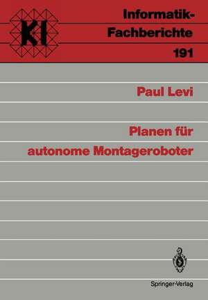 Planen für autonome Montageroboter de Paul Levi