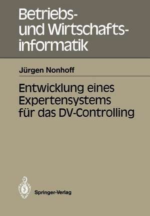 Entwicklung eines Expertensystems für das DV-Controlling de Jürgen Nonhoff