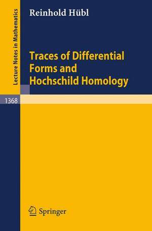 Traces of Differential Forms and Hochschild Homology de Reinhold Hübl