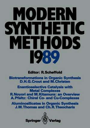 Modern Synthetic Methods 1989 de David H.G. Crout