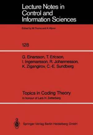 Topics in Coding Theory: In honour of Lars H. Zetterberg de Göran Einarsson