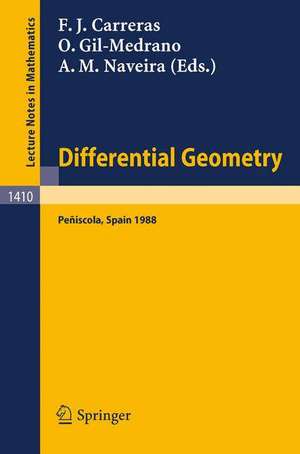 Differential Geometry: Proceedings of the 3rd International Symposium, held at Peniscola, Spain, June 5-12, 1988 de Francisco J. Carreras