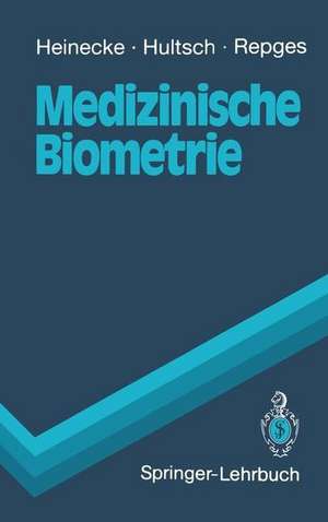 Medizinische Biometrie: Biomathematik und Statistik de Achim Heinecke