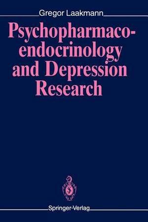 Psychopharmacoendocrinology and Depression Research de Gregor Laakmann