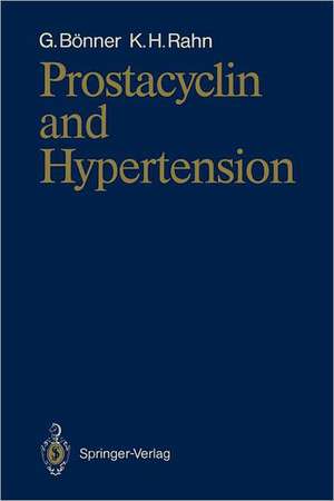 Prostacyclin and Hypertension de Gerd Bönner