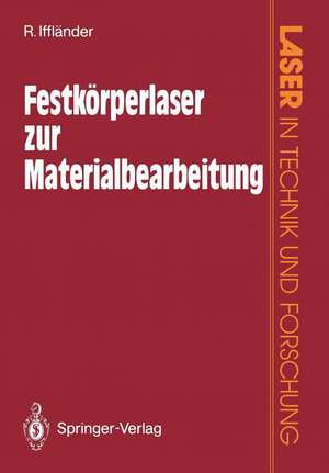 Festkörperlaser zur Materialbearbeitung de Reinhard Iffländer